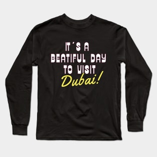 Dubai,  Dubai, United Arab Emirates. Long Sleeve T-Shirt